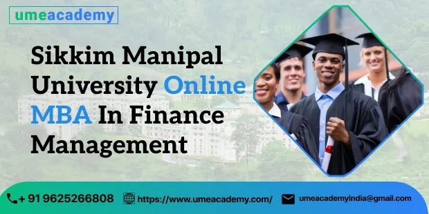 Sikkim Manipal University Online MBA In Finance Management