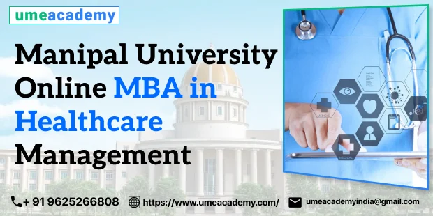 Manipal University Online MBA in Healthcare Management