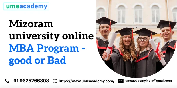 Mizoram university online MBA Program - good or Bad