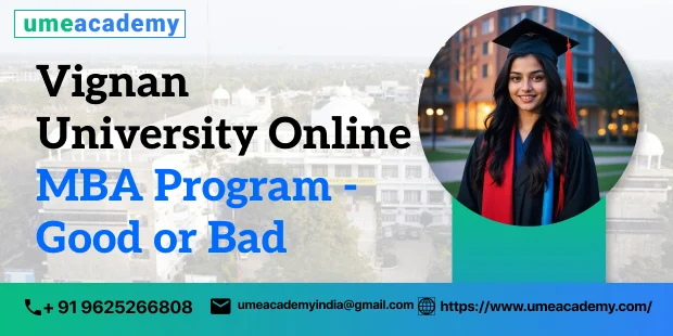 Vignan University Online MBA Program - Good or Bad
