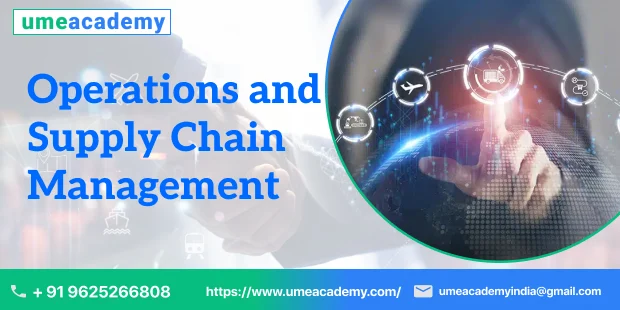 Operations and Supply Chain Management