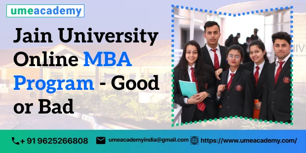 Jain University Online MBA Program - Good or Bad