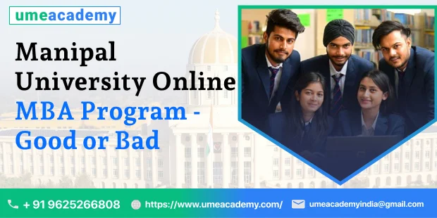 Manipal University Online MBA Program - Good or Bad