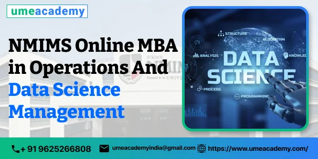 NMIMS Online MBA in Operations And  Data Science Management