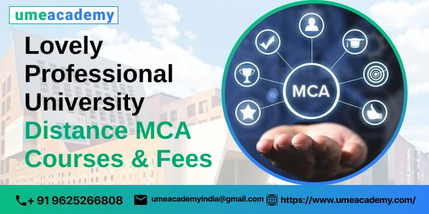 Lovely Professional University Distance MCA Courses & Fees