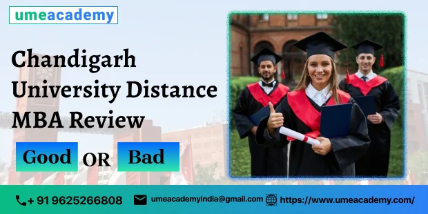 Chandigarh University Distance MBA Review Good or bad?