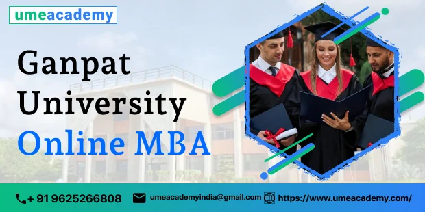 Ganpat University Online MBA