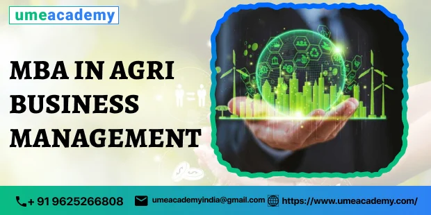 MBA IN AGRI BUSINESS MANAGEMENT