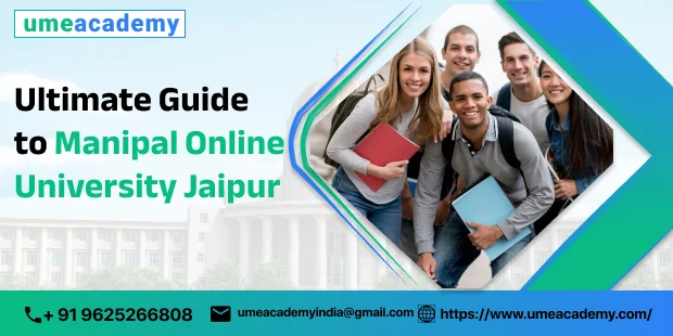 Ultimate Guide to Manipal Online University Jaipur