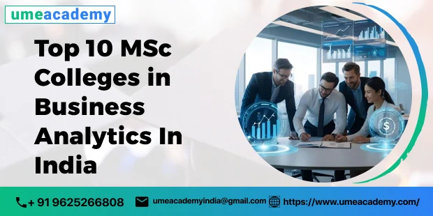 Top 10 MSc Colleges in Business Analytics In India