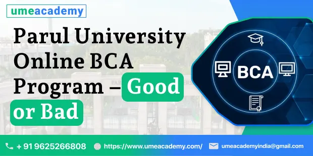 Parul University Online BCA Program – Good or Bad