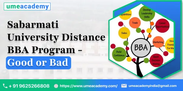 Sabarmati University Distance BBA Program - Good or Bad