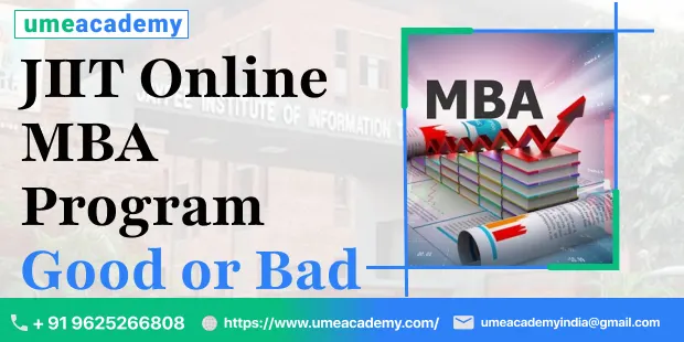JIIT Online MBA Program Good Or Bad