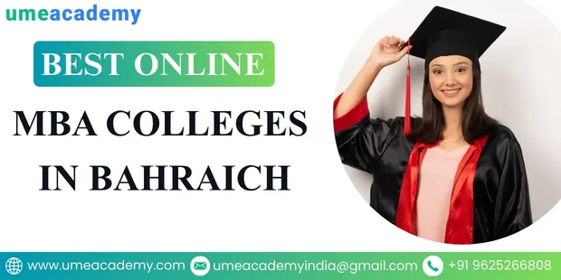 Best Online MBA Colleges in Bahraich