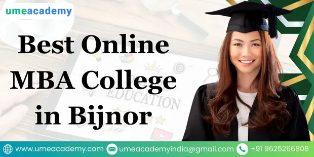 Best Online MBA College in Bijnor