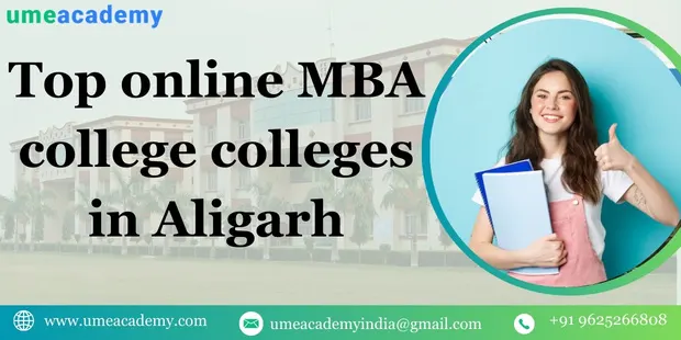 Top Online MBA Colleges in Aligarh