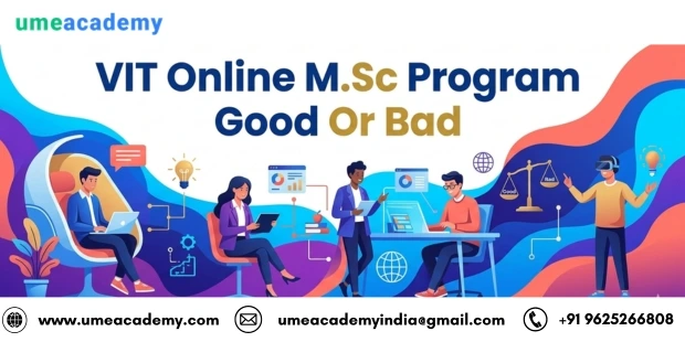 VIT Online M.Sc Program: Good Or Bad
