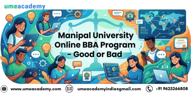 Manipal University Online BBA Program - Good or Bad