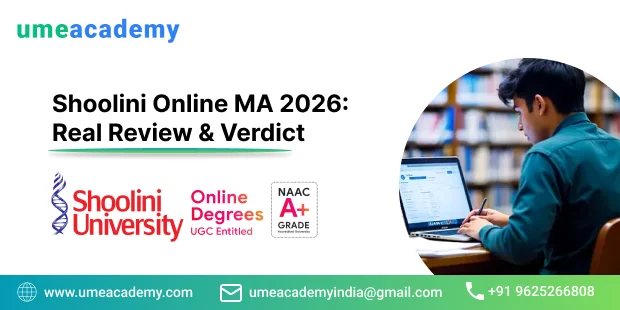 Shoolini Online MA 2026: Real Review & Verdict