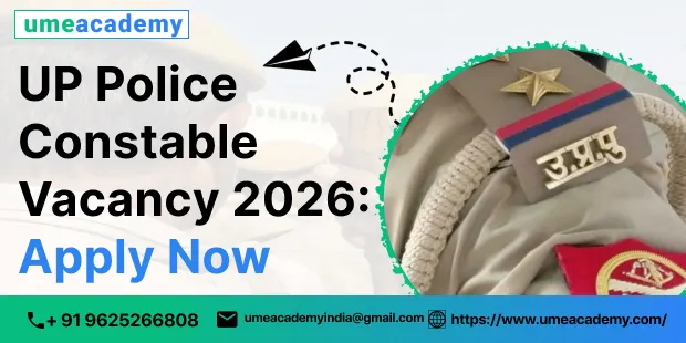 UP Police Constable Vacancy 2026: Apply Now