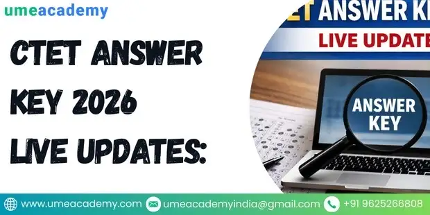 CTET Answer Key 2026 Live Updates: