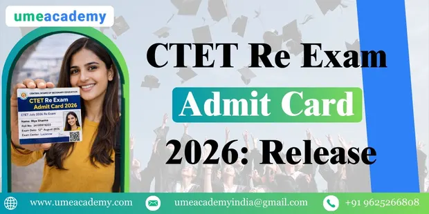 CTET Re Test Admit Card 2026 Release