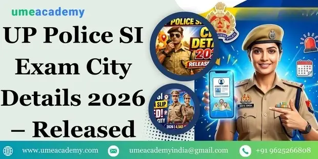 UP Police SI Exam City Details 2026 – Released
