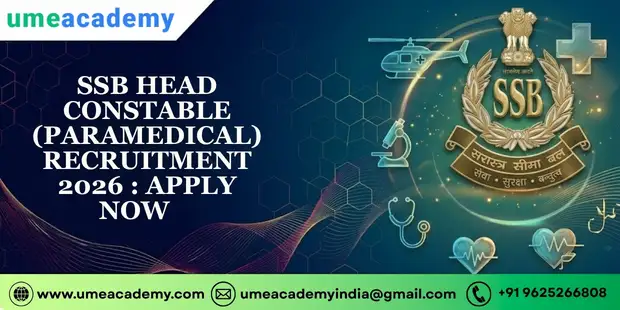 SSB Head Constable (Paramedical) Recruitment 2026 : Apply NOW