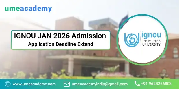 IGNOU Jan 2026 Admissions: Application deadline Extend