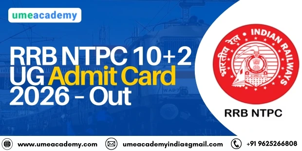 RRB NTPC 10+2 UG Admit Card 2026 – Out